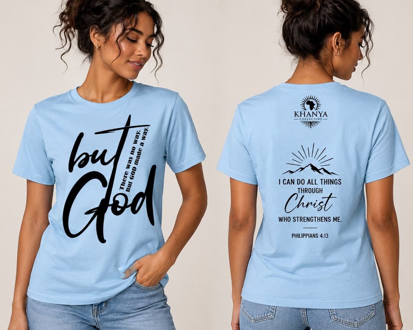 Light blue T-shirt with 'but God' on the front and a Khanya Philippians 4:13 back print