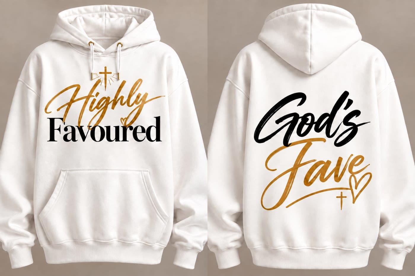 White hoodie with 'Highly Favoured' on the front and 'God's Fave' on the back