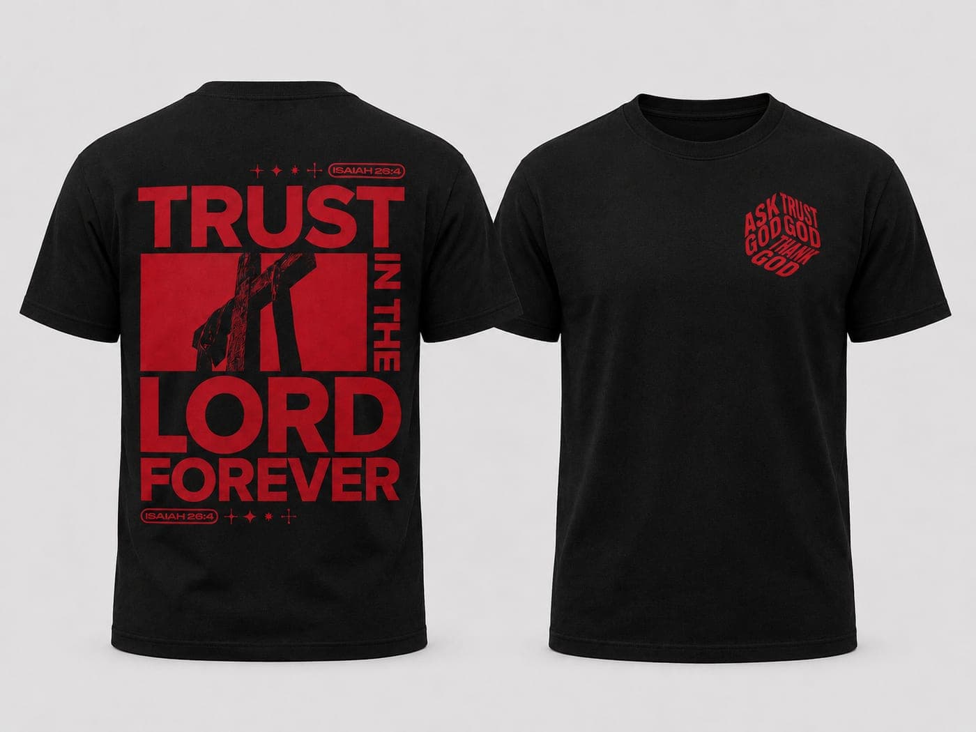 Black T-shirt with a large red 'Trust in the Lord Forever' print